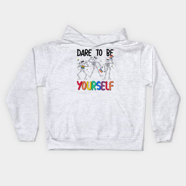 Dare to Be Yourself LGBT Pride Ally Skeleton Gift For Men Women Lgbt Kids Hoodie by FortuneFrenzy